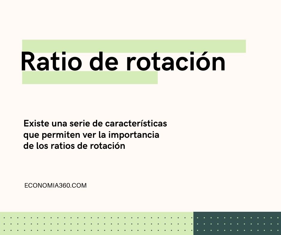 Qué es ratios de rotación