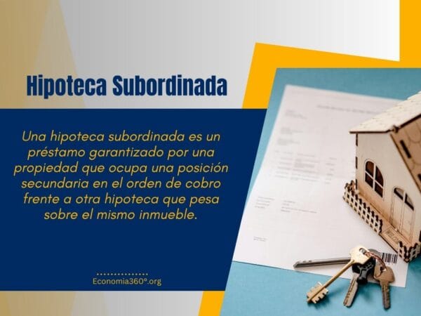 Hipoteca Subordinada